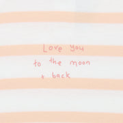 Bob and Blossom Pink “love you to the moon and back” Striped All in One SS604